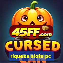 riqueza slots pc